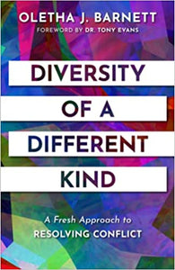 Diversity of a Different Kind: A Fresh Approach to Resolving Conflict