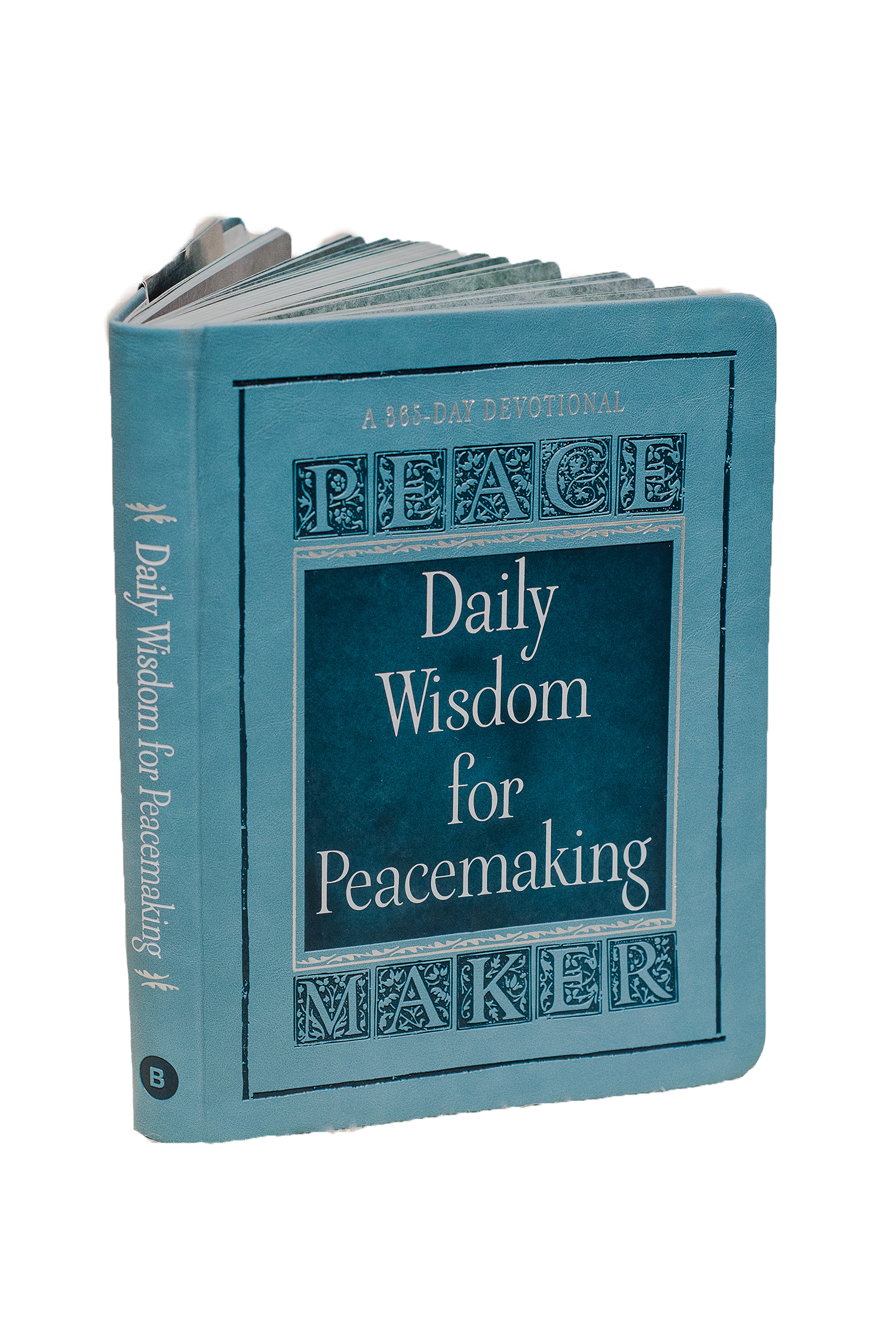 Daily Wisdom for Peacemaking - A 365 Day Devotional